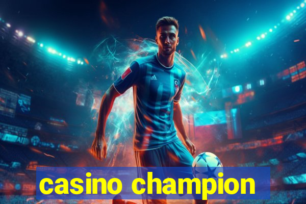 casino champion